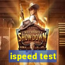 ispeed test