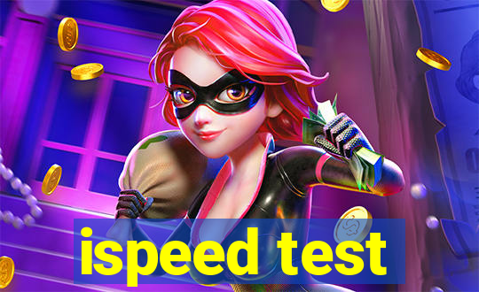 ispeed test