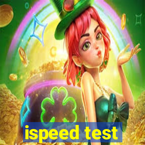 ispeed test