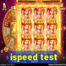 ispeed test