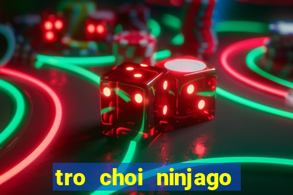 tro choi ninjago loc xoay