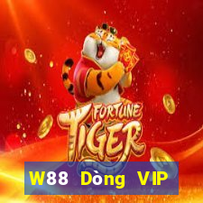 W88 Dòng VIP của RTFA