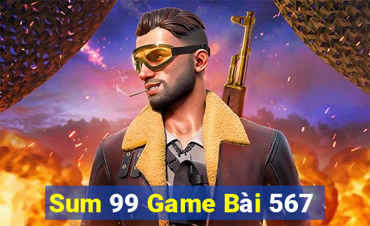 Sum 99 Game Bài 567