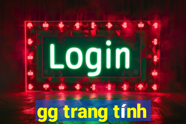 gg trang tính