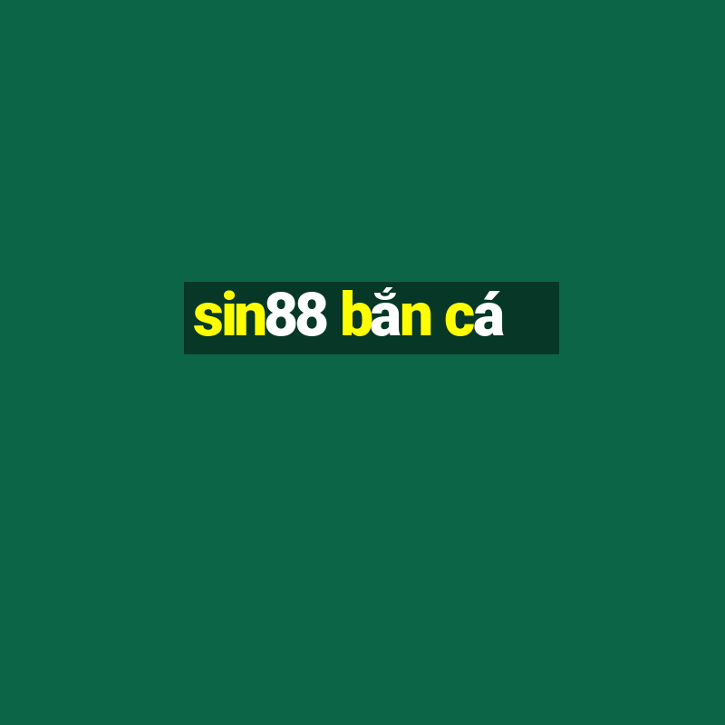 sin88 bắn cá