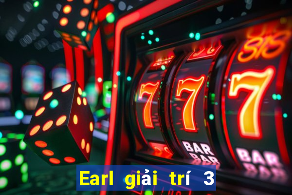 Earl giải trí 3 Phần mềm tải về