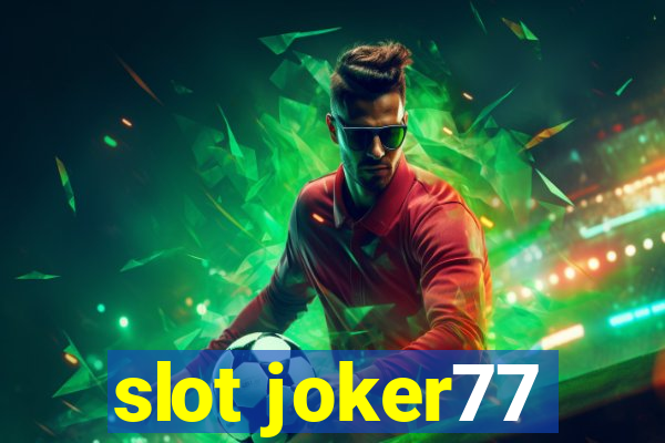 slot joker77