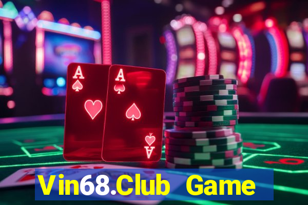 Vin68.Club Game Bài Nổ Hũ Uy Tín