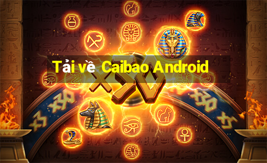 Tải về Caibao Android