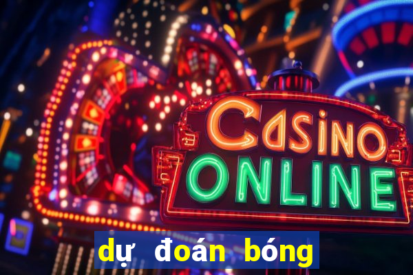 dự đoán bóng đá ai