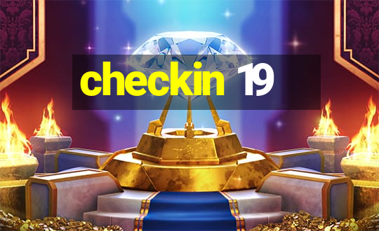 checkin 19