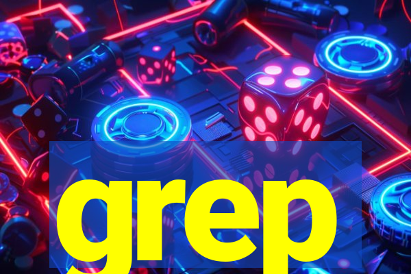 grep