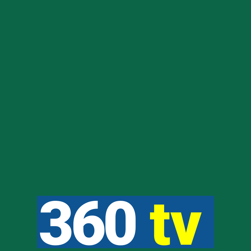 360 tv