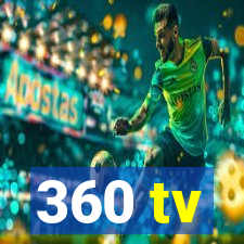 360 tv