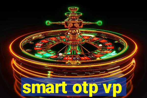 smart otp vp