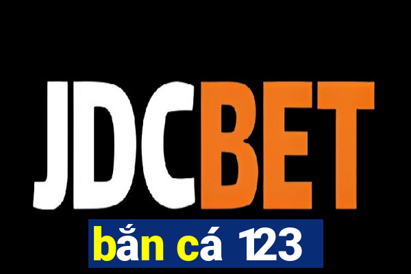 bắn cá 123