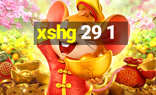 xshg 29 1