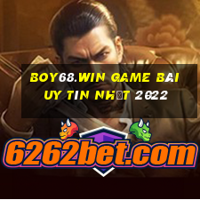 Boy68.Win Game Bài Uy Tín Nhất 2022