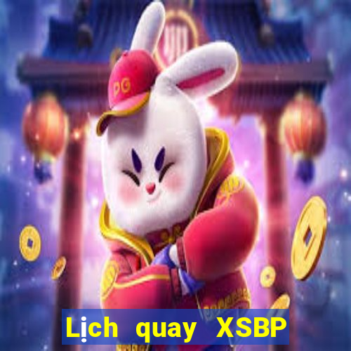 Lịch quay XSBP ngày 24