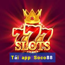 Tải app Soco88 Nhận 79k