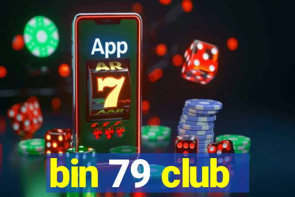 bin 79 club