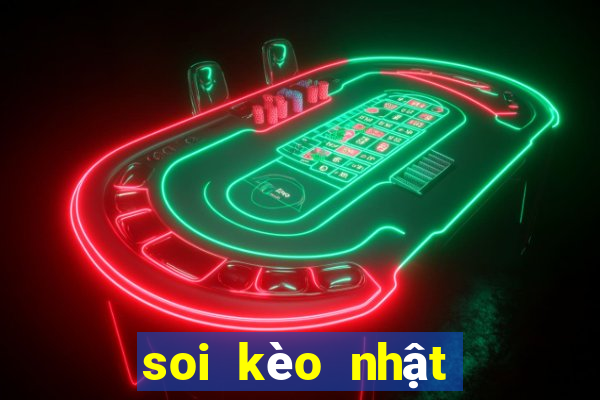 soi kèo nhật bản vs việt nam