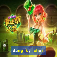 đăng ký chơi thiên hạ bet