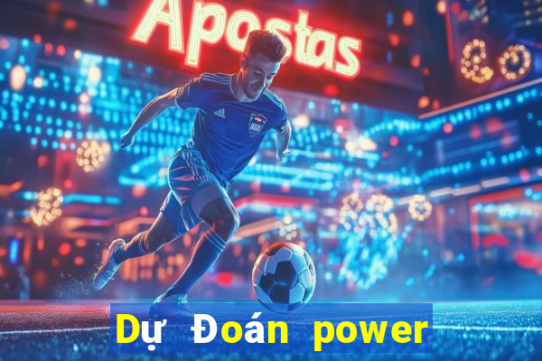 Dự Đoán power 6 55 ngày 2