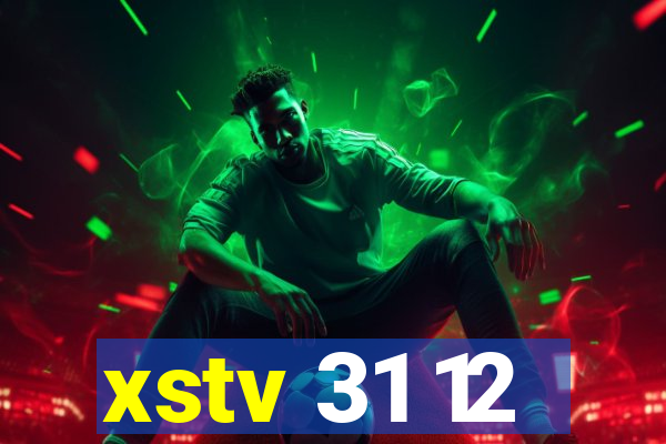 xstv 31 12