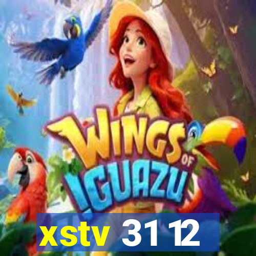 xstv 31 12