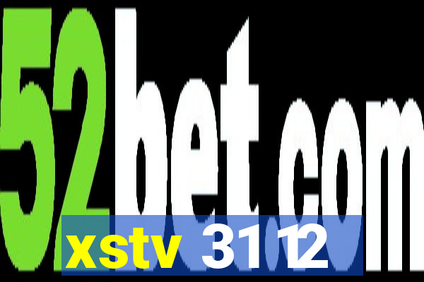 xstv 31 12