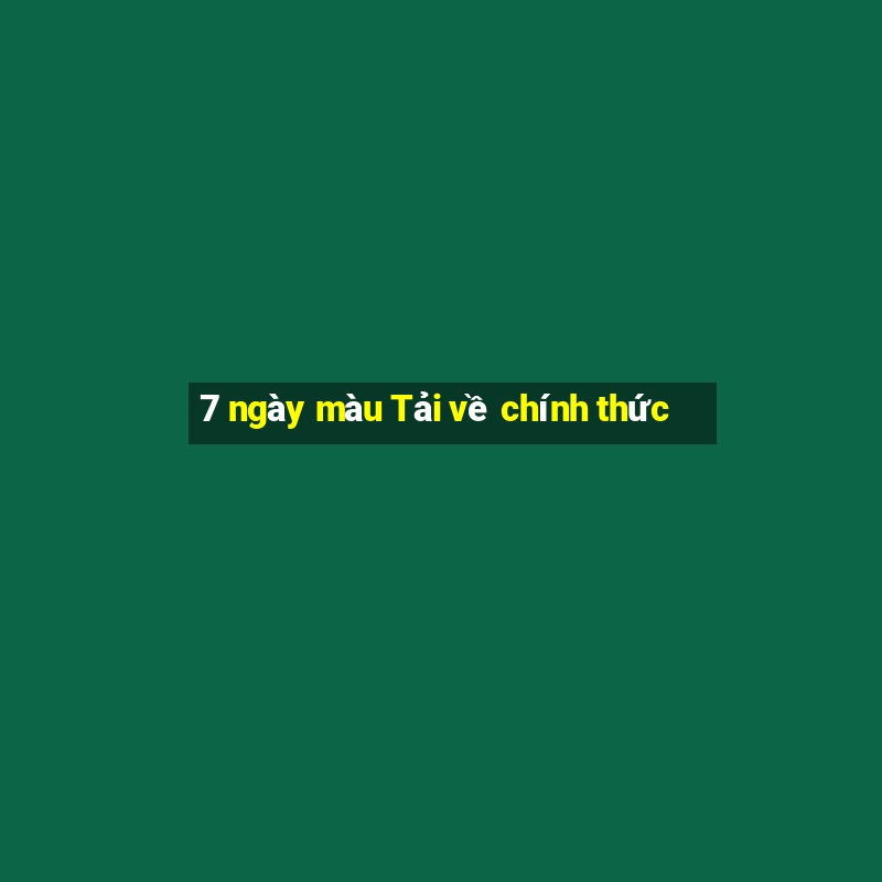 7 ngày màu Tải về chính thức