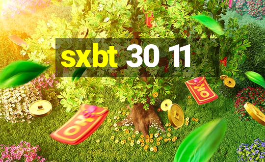 sxbt 30 11