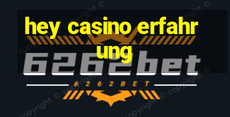 hey casino erfahrung