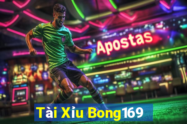 Tài Xỉu Bong169