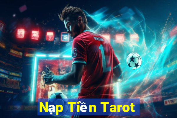 Nạp Tiền Tarot