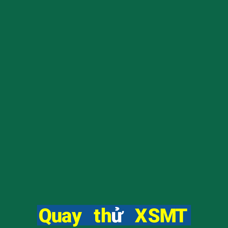 Quay thử XSMT ngày 14