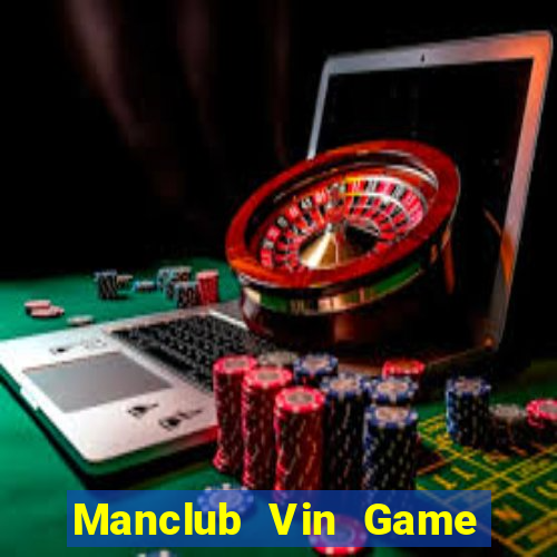 Manclub Vin Game Bài X8