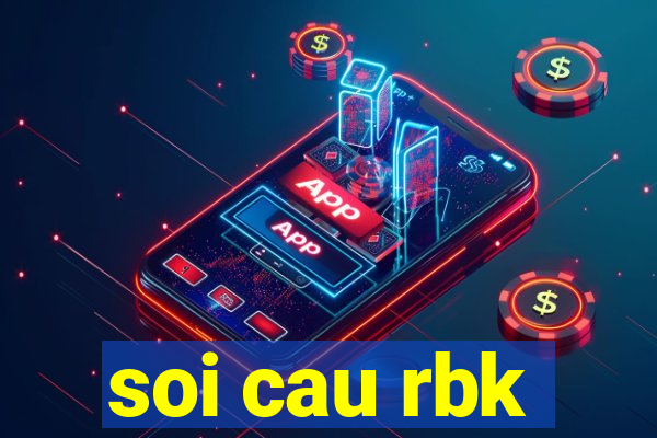 soi cau rbk