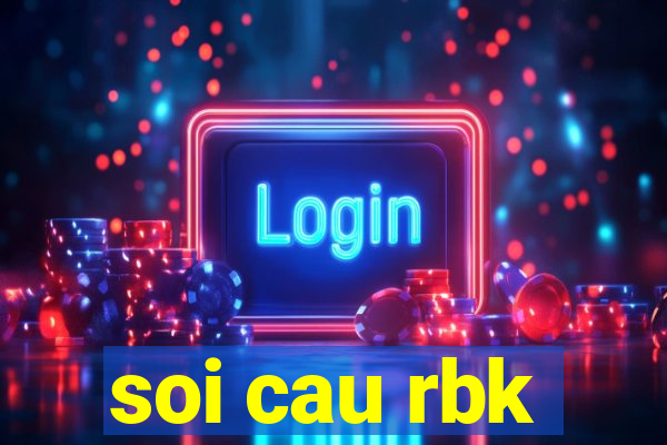 soi cau rbk