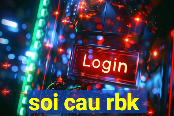 soi cau rbk