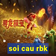 soi cau rbk