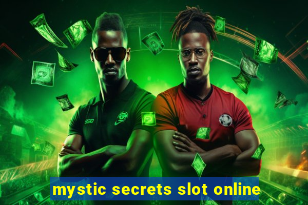 mystic secrets slot online