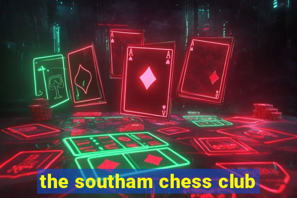 the southam chess club