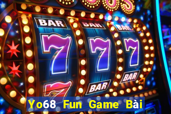 Yo68 Fun Game Bài Quốc Tế