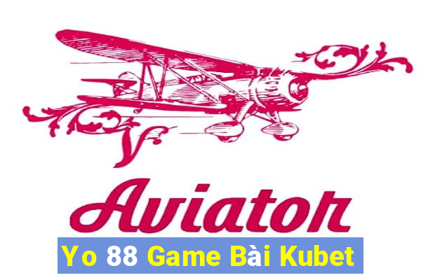 Yo 88 Game Bài Kubet