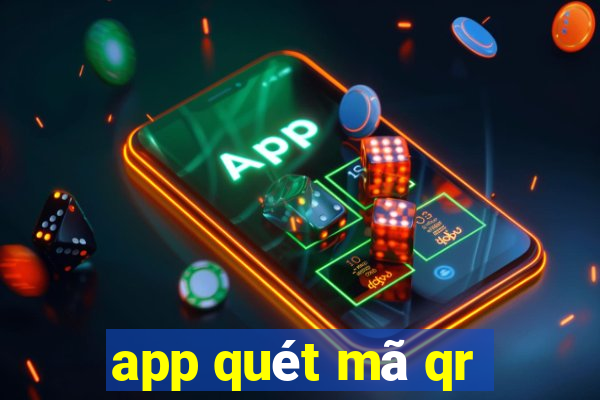 app quét mã qr