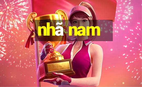 nhã nam