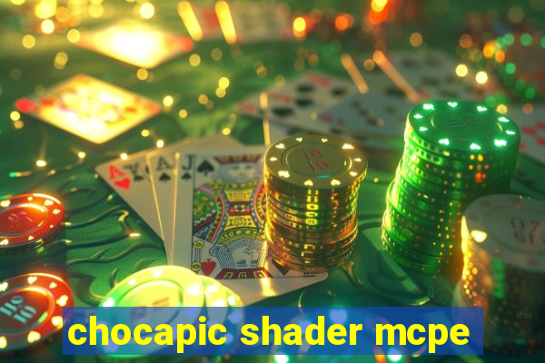 chocapic shader mcpe