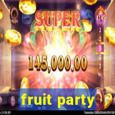 fruit party